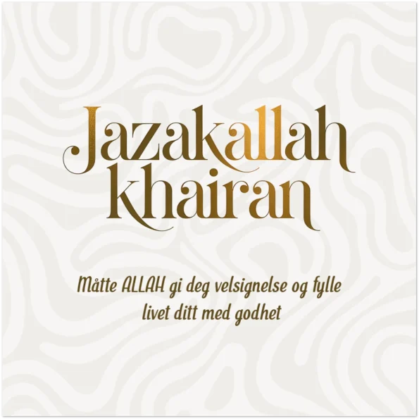 Jazakallah Khairan Kort – Stilig Design