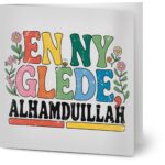 Alhamdulillah gratulasjonskort med teksten 'En ny glede