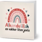 Alhamdulillah gratulasjonskort til nyfødt jente med regnbue